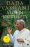 Dada Vaswani · A Life in Spirituality