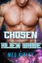 Chosen Alien Bride (Sci Fi Alien Romance)