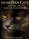 Guardian Cats and the Lost Books of Alexandria