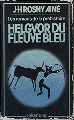 Helgvor Du Fleuve Bleu