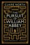 The Pursuit of William Abbey