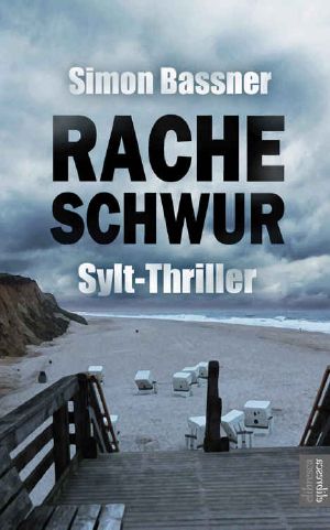 Racheschwur · Sylt-Krimi