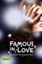 Famous in Love | Blitzlichtgewitter