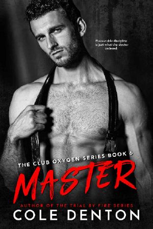 Master: Club Oxygen Series Book Six (The Club Oxygen Series 6)