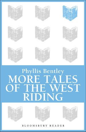 More Tales of the West Riding