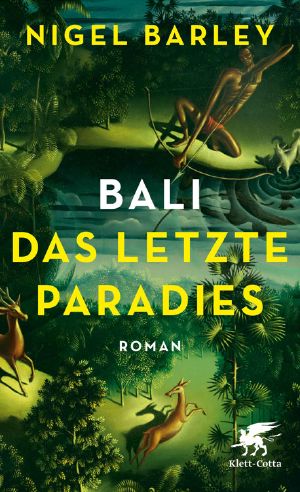 Bali · Das letzte Paradies