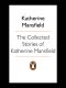 The Collected Stories of Katherine Mansfield