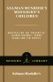 Salman Rushdie's Midnight's Children · Adapted for the Theatre by Salman Rushdie, Simon Reade and Tim Supple (Modern Library Paperbacks)