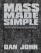 Mass Made Simple