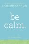 Be Calm