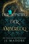 Der Aufstieg der Amberloq