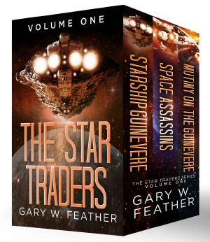 The Star Traders · the Star Traders Series Volume One