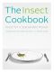 The Insect Cookbook