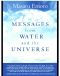 Messages from Water and the Universe