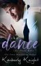 The Dance: A Friends to Lovers Romance (The Chase Duet Book 1)