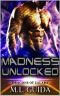 Madness Unlocked: A Scifi Dragon Shifter Romance (Dragons of Zalara Book 7)