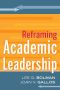 Reframing Academic Leadership