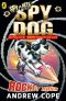 Spy Dog 05 · Rocket Rider