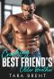 Crushing Over My Best Friend's Older Brother: A Fake Fiancé Romance: (Forbidden BK 2 )