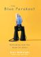 The Blue Parakeet · Rethinking How You Read the Bible