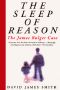 The Sleep of Reason · The James Bulger Case