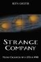 STRANGE COMPANY · Military Encounters With UFOs in World War II