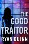 The Good Traitor