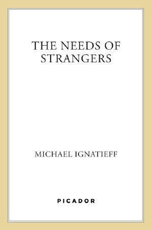 The Needs of Strangers