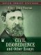 Civil Disobedience and Other Essays