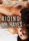 Riding Mr. Hayes