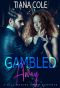 Gambled Away · A BWWM Marriage of Convenience Romance