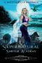 Unpredictable Sirens (Supernatural Shifter Academy Book 4)