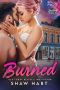 Burned (Destiny Falls Book 1)