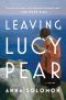 Leaving Lucy Pear