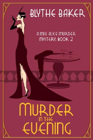 Murder in the Evening (A Miss Alice Murder Mystery Book 2)