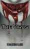 The Virus Series | Book 1 | The Virus