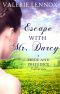 Escape with Mr. Darcy