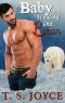 Baby It's Cold Out Bear · Holiday Bear Shifter Romance