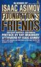 FOUNDATION’S FRIENDS