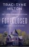 Foreclosed · Tenth Anniversary Edition