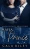 Mafia Prince (Mafia Royalty Book 3)