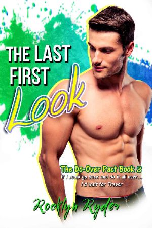 The Last First Look: The Do-Over Pact book 3