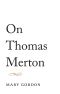 On Thomas Merton