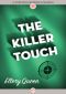 The Killer Touch