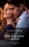 Claimed In The Italian's Castle (Once Upon a Temptation, Book 4)