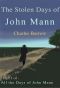 The Stolen Days of John Mann