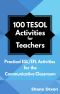 100 TESOL Activities for Teachers