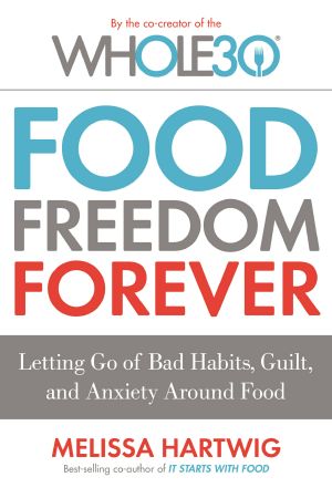 Food Freedom Forever