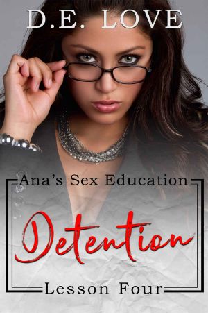 Detention: Ana's Sex Education - Lesson Four