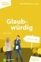 Glaubwürdig · Evangelium leben